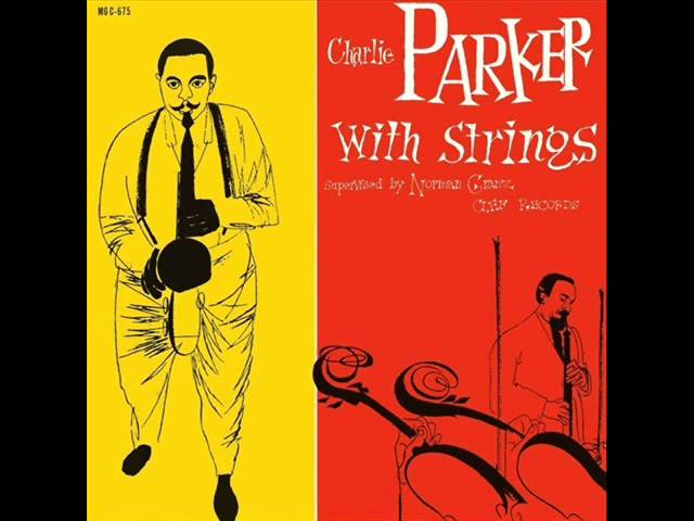 Charlie Parker - I Didn't Know What Time It Was