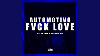 Download Lagu Automotivo Fvck Love Download Lagu Automotivo Fvck Love