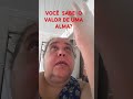 #MUSICA GOSPEL #VOCE SABE O VALOR DE UMA ALMA