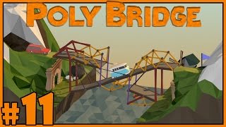 Let's Play Poly Bridge Gameplay - Part 11 - The Long Con