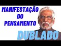 Um Truque Para MANIFESTAÇÃO DO PENSAMENTO- Dr Pillai Dublado Em Português
