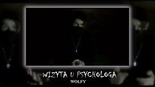 WOLFY - Wizyta u psychologa TELEDYSK (Prod. RiddickXbeats)