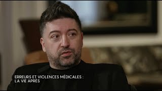 Dans les yeux d'Olivier - Erreurs et violences médicales : la vie après