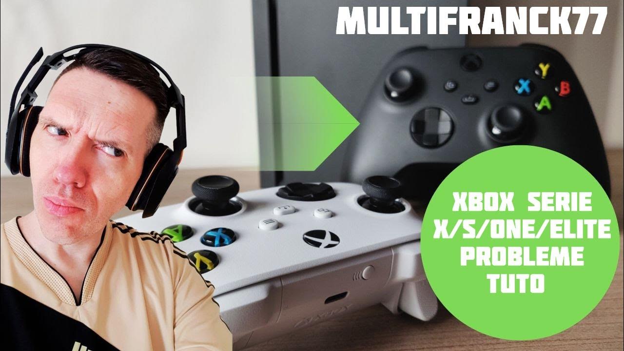 XBOX SERIE S/X PROBLEME TUTO.🎮🔌⬛ YouTube