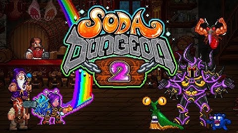 Soda Dungeon 2 : Speedrunning D1