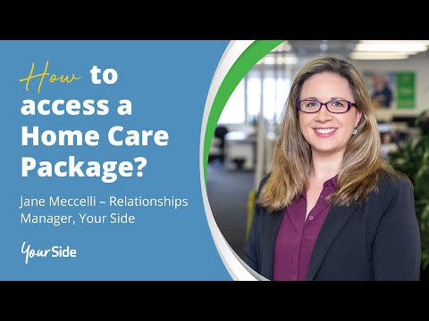 How to access a Home Care Package through My Aged Care