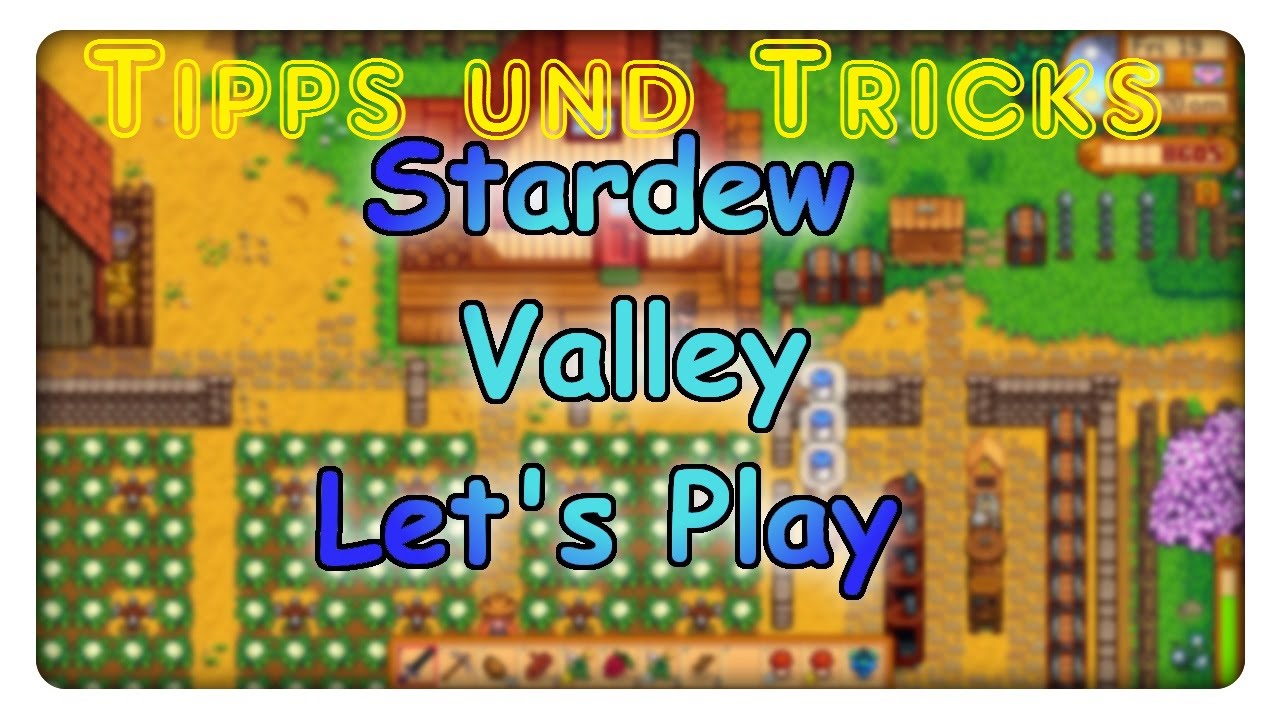 Stardew Valley Tipps