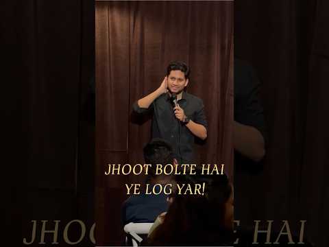 Jhoothe log! #standupcomedy #indianstandup #comedyvideo