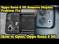 Oppo reno 8 5g remove display problem fix by hm tec how to open oppo reno 8 5g