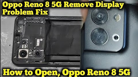 Oppo Reno 8 5G Remove Display Problem Fix, By HM Tec, How to Open, Oppo Reno 8 5G
