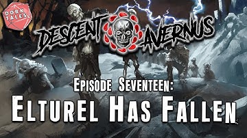 Descent Into Avernus | Episode 17: Elturel Has Fallen | Patreon Public Release