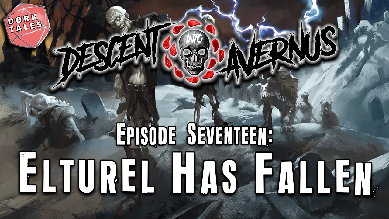 Descent Into Avernus | Episode 17: Elturel Has Fallen | Patreon Public Release