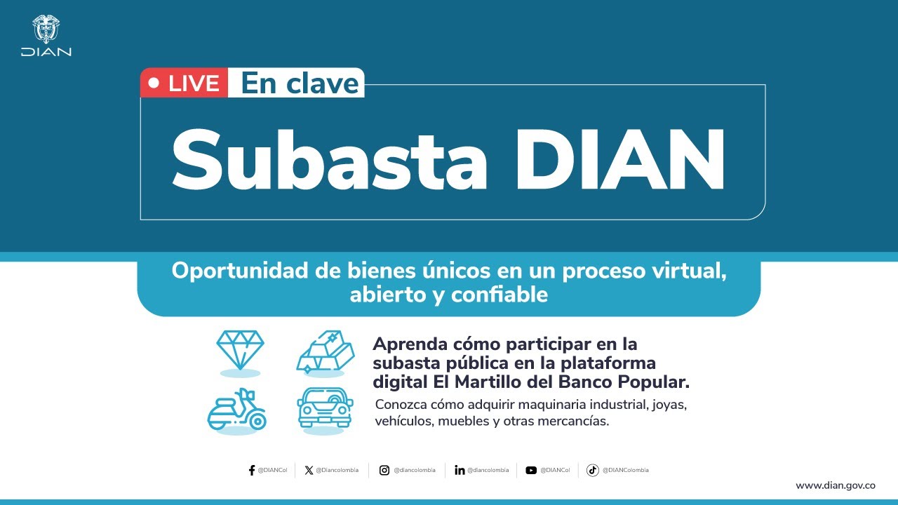 Subasta DIAN: bienes disponibles, reglas y cómo participar