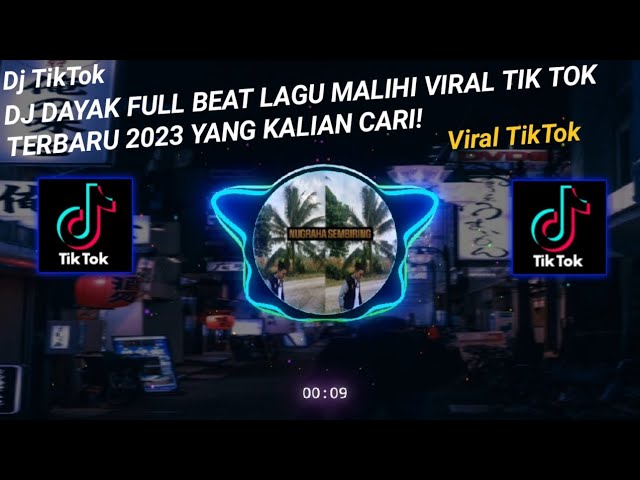 DJ DAYAK FULL BEAT LAGU MALIHI VIRAL TIK TOK TERBARU 2023 YANG KALIAN CARI! class=