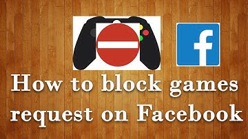 How to block game requests on Facebook