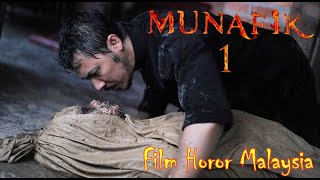 MUNAFIK 1 - Film Horor Malaysia Paling Menyeramkan (Full Movie)