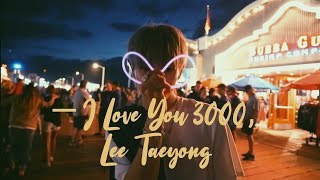—💚 I Love You 3000, Lee Taeyong
