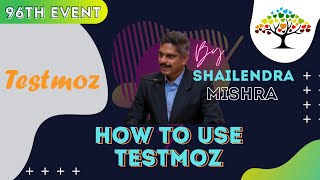 How to use Testmoz by Shailendra Mishra