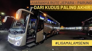 LIGA MALAM SENIN IDAMAN PJKA! Trip Bersama New Shantika 2C Jepara - Jakarta - Parung Angkatan Malam