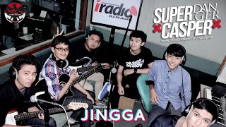 🎙SUPER DANGER CASPER - JINGGA.
