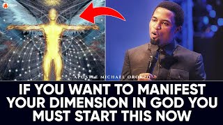 IF YOU WANT TO MANIFEST YOUR DIMENSION, YOU MUST START THIS NOW | APOSTLE MICHAEL OROKPO