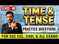 Class - 08 | Time & Tense | Complete English By The Next Topper Batch "Palvit "#thenexttopperssccgl