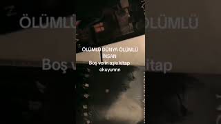 Ölümlü Dünya Ölümlü İnsan Şfetteyiz Şfet