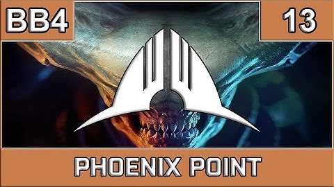 Phoenix Point Backer Build 4 Episode 13