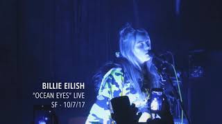 Billie eilish - “ocean eyes” live sf 10/7/17