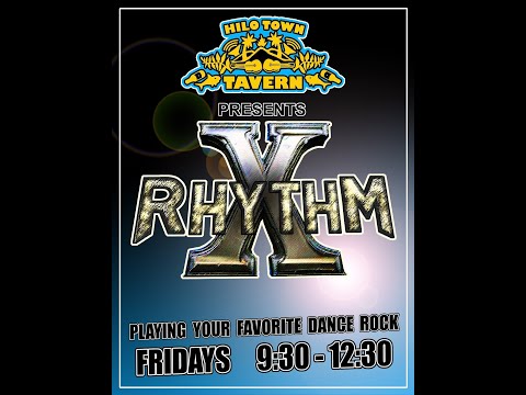RhythmX - Hilo Town Tavern