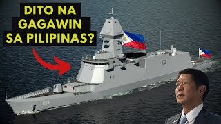 SUSUNOD NA WARSHIP NG PH NAVY DITO NA NGA BA GAGAWIN SA PILIPINAS?!