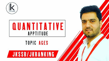 PROBLEMS ON AGES(PART-1)/ JKSSB /CLASS 4TH/ JK BANKING