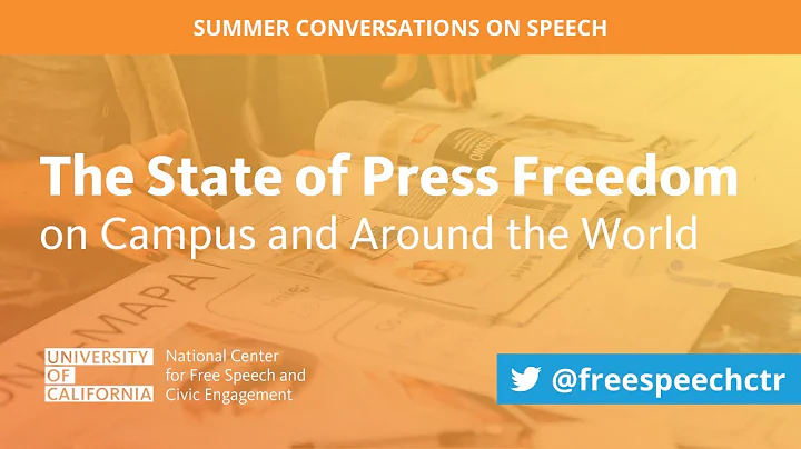 Webinar | The State of Press Freedom on Campus and Around the World
