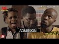 ADMISSION (Mark Angel Comedy) (Episode 213)