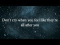 Like A Storm - Don't Cry (Lyrics)