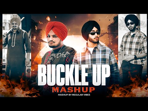 Buckle Up - The Gangsters Mashup Shubh ft. Sidhu Moose Wala | Latest Punjabi Song