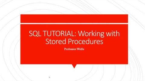 SQL Tutorial: How to create Stored Procedures with SQL Server