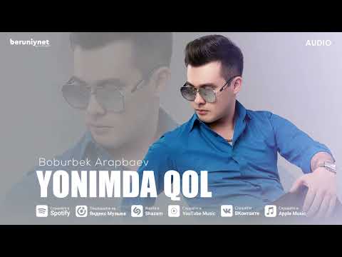 Boburbek Arapbaev - Yonimda qol (Audio 2023)