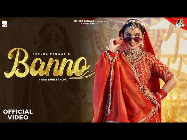 Renuka Panwar : Banno (Official Video) | Riyaazi | Sahil Sandhu | New Haryanvi Song Haryanvi 2023 class=