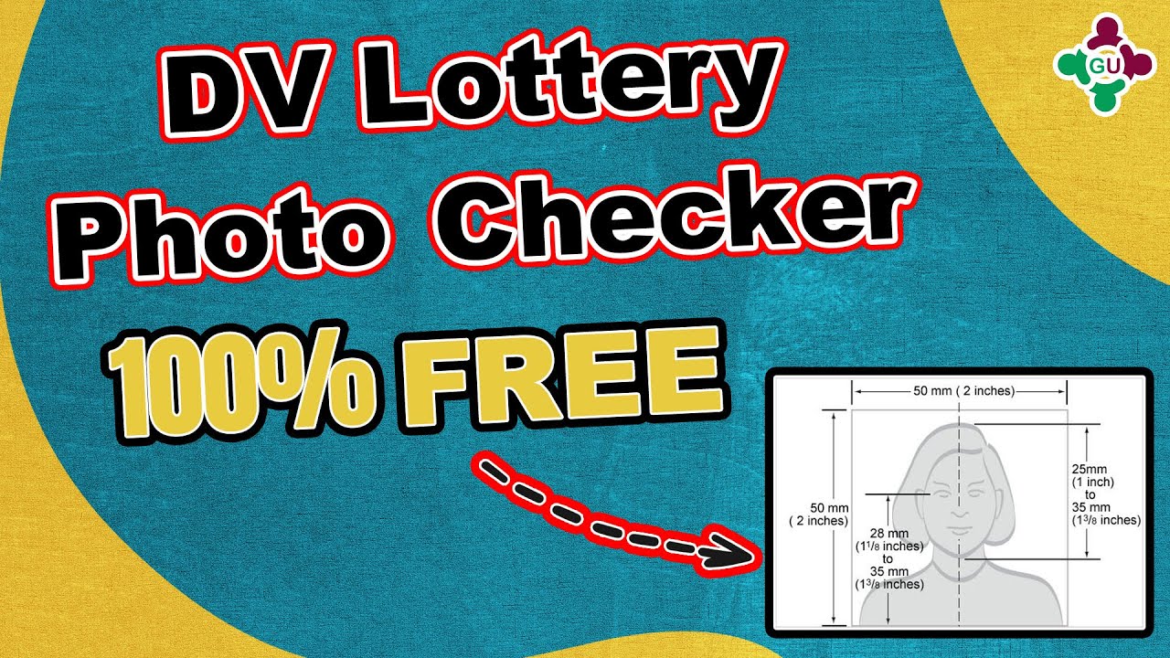 DV Lottery Green Card Photo Checker 2024 for Free YouTube