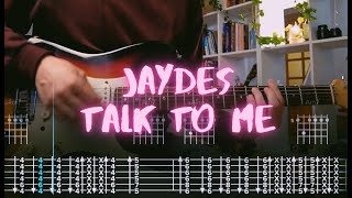 talk to me jaydes Сover / Guitar Tab / Lesson / Tutorial