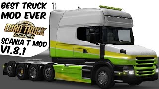 Scania T Mod V1.8.1 - Best Truck Mod ETS 2 HD
