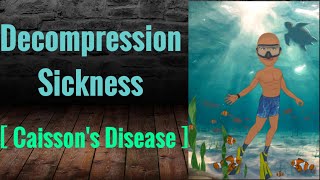 Decompression Sickness | Caisson's Disease | PSM lecture | Community Medicine lecture | PSM madeeasy