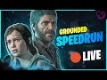 🔴 TLOU Remake Grounded Permadeath Speedrun | No Return Daily run