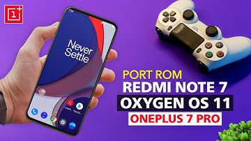 😍Redmi Note 7 | OxygenOS 11 OnePlus 7 Pro Port | Android 11 | Fix VoWifi Face Unlock