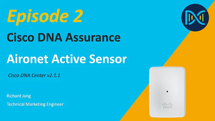 Cisco Aironet Active Sensor | Episode 2 - Deployment & Provisioning