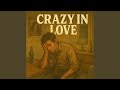 Crazy In Love mp3