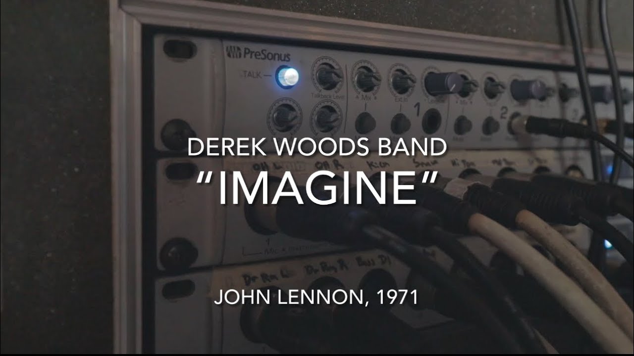 Watch DEREK WOODS BAND - Imagine | John Lennon on YouTube Watch DEREK WOODS BAND - Imagine | John Lennon on YouTube