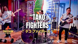 TAKO-SAMA -//- Tako Fighters 🥴🥊