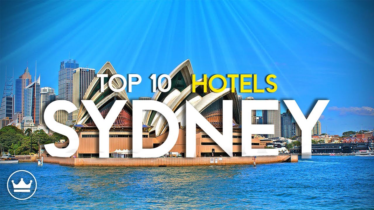 The Top 10 Best Hotels in Sydney, Australia (2023) YouTube